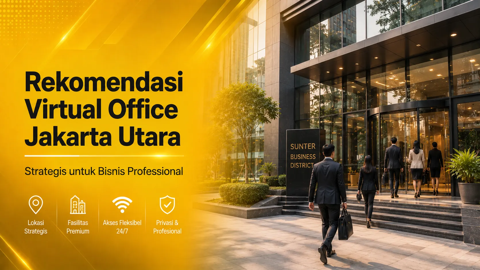 Virtual Office Sunter dengan lokasi strategis